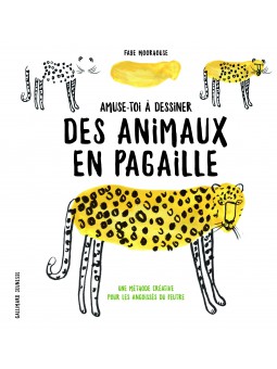 Des animaux en pagailles ! Une méthode créative pour les angoissés du feutre.